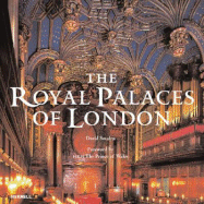 The Royal Palaces of London - Souden, David, and Worsley, Lucy, and Dolman, Brett