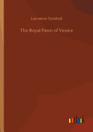 The Royal Pawn of Venice