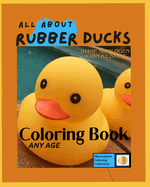 The Rubber Duck Coloring Book: Masterpiece Coloring Collection
