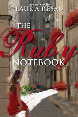 The Ruby Notebook - Resau, Laura
