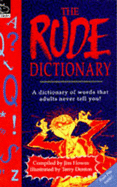 The Rude Dictionary - Howes, Jim