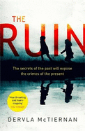 The Ruin: 'As moving as it is fast-paced' Val McDermid