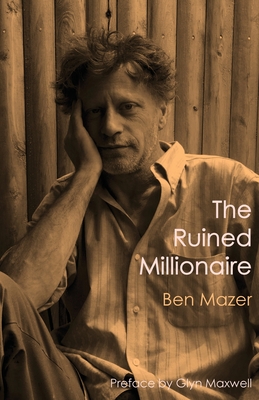 The Ruined Millionaire - Mazer, Ben