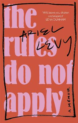 The Rules Do Not Apply - Levy, Ariel