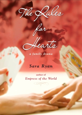 The Rules for Hearts: A Family Drama - Ryan, Sara