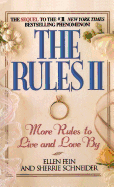 The Rules II: More Rules to Live and Love By
