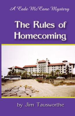 The Rules of Homecoming - Tausworthe, Jim