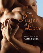 The Rules of Love: The 64 Arts of the Kama Sutra - Heumann, Suzie