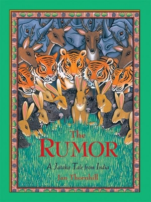 The Rumor: A Jataka Tale from India - 