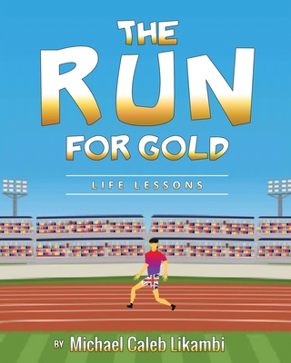 The Run for Gold - 