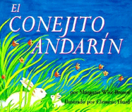 The Runaway Bunny (Spanish Edition): El Conejito Andarin
