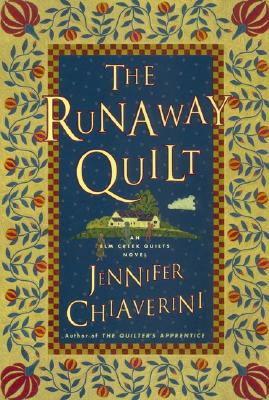 The Runaway Quilt - Chiaverini, Jennifer