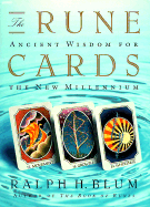 The Rune Cards: Ancient Wisdom for the New Millennium - Blum, Ralph H