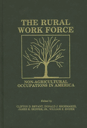 The Rural Workforce: Non-Agricultural Occupations in America