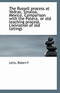 The Russell Process at Yedras, Sinaloa, Mexico. Comparison with the Patera, or Old Leaching Process