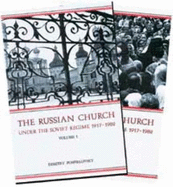 The Russian Church Under the Soviet Regime, 1917-1982