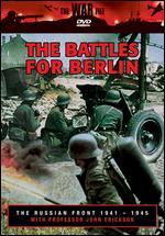 The Russian Front: The Battles for Berlin