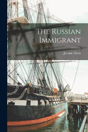 The Russian Immigrant