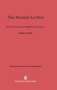 The Russian Levites: Parish Clergy in the Eighteenth Century