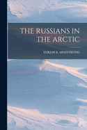 The Russians in the Arctic