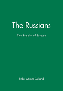 The Russians: The People of Europe
