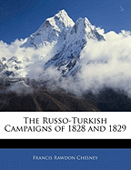 The Russo-Turkish Campaigns of 1828 and 1829