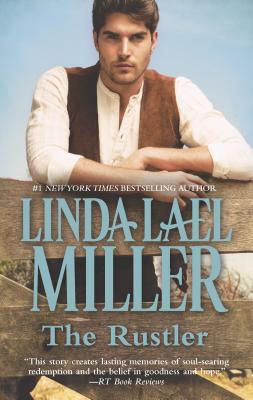 The Rustler - Miller, Linda Lael