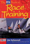 The Rya Book of Race Training - Saltonstall, Jim