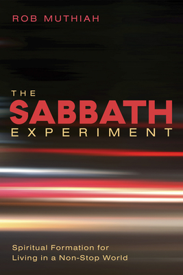 The Sabbath Experiment - Muthiah, Robert A