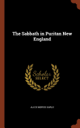 The Sabbath in Puritan New England