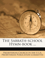 The Sabbath-School Hymn-Book