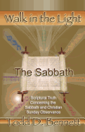 The Sabbath: Scriptural Truth Concerning the Sabbath and Christian Sunday Observance