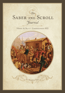 The Saber and Scroll Journal: Volume 10, Number 4, Commencement 2022
