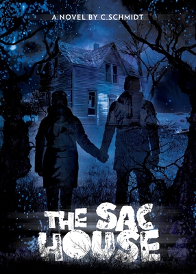 The SAC House - Schmidt, C