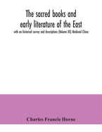 The sacred books and early literature of the East; with an historical survey and descriptions (Volume XII) Medieval China