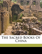 The Sacred Books of China