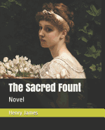 The Sacred Fount: Novel