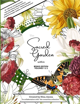 The Sacred Garden - Sage, Holistic (Contributions by), and Rogerson, Alan (Contributions by), and Sproul, Jessica (Contributions by)