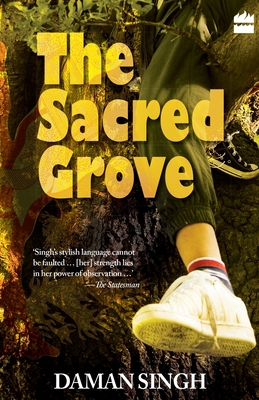 The Sacred Grove - Singh Daman