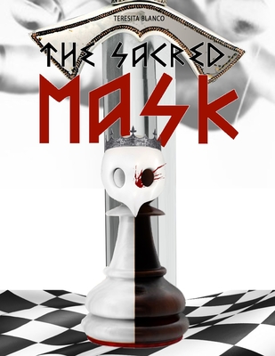 The Sacred Mask - Blanco, Teresita