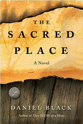The Sacred Place - Black, Daniel