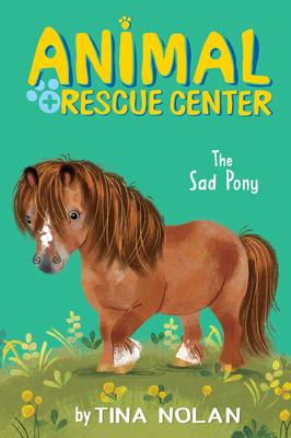 The Sad Pony - Nolan, Tina