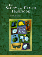 The Safety and Health Handbook