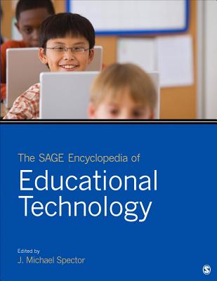 The Sage Encyclopedia of Educational Technology - Spector, J Michael (Editor)