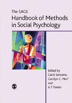 The Sage Handbook of Methods in Social Psychology - Sansone, Carol, and Morf, Carolyn C, and Panter, A T