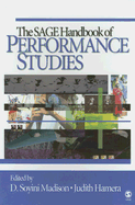 The Sage Handbook of Performance Studies