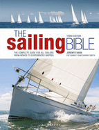 The Sailing Bible 3rd edition: The Complete Guide for All Sailors from Novice to Experienced Skipper