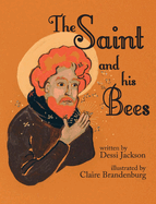 The Saint and His Bees