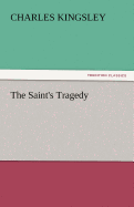 The Saint's Tragedy
