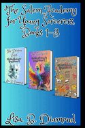 The Salem Academy for Young Sorcerers, Books 1-3